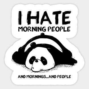 I Hate Morning People Sticker